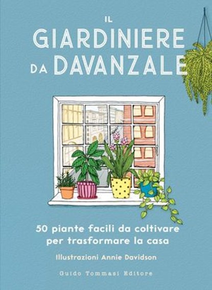 Il giardiniere da davanzale, Liz Marvin - Ebook - 9788867534470