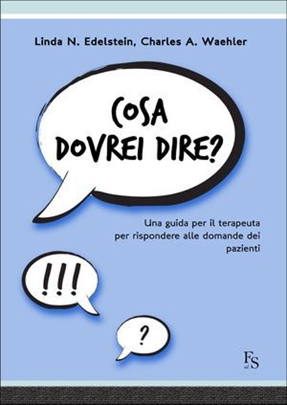 Cosa Dovrei Dire?, Charles Waehler ; Linda Edelstein - Ebook - 9788867630707