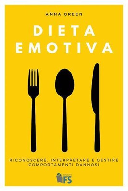 Dieta emotiva, Anna Green - Ebook - 9788867632503