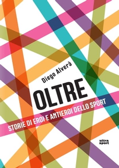 Oltre, Diego Alverà - Ebook - 9788867768011