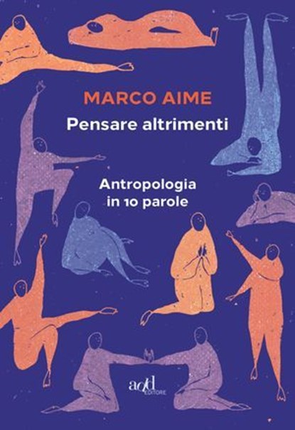Pensare altrimenti, Marco Aime - Ebook - 9788867832972