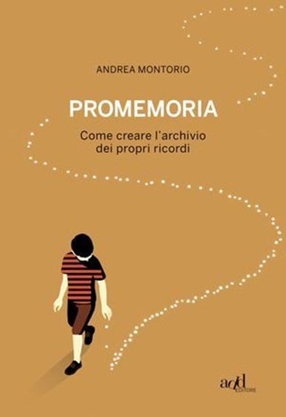 Promemoria, Andrea Montorio - Ebook - 9788867833245