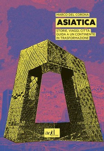 Asiatica, Marco Del Corona - Ebook - 9788867833344