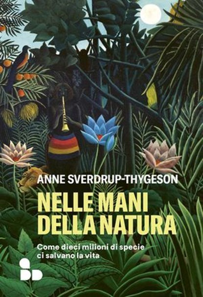 Nelle mani della natura, Anne Sverdrup-Thygeson - Ebook - 9788867833702