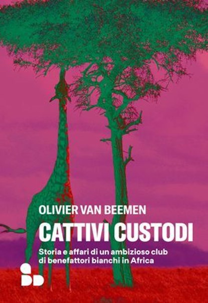 Cattivi custodi, Olivier van Beemen - Ebook - 9788867835386