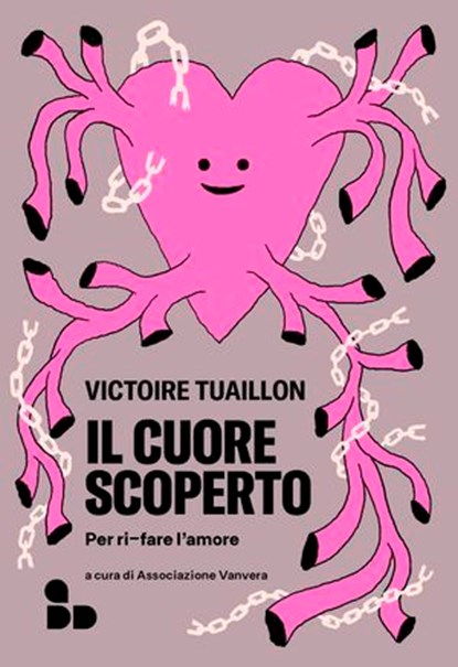 Il cuore scoperto, Victoire Tuaillon ; Associazione Vanvera - Ebook - 9788867835409