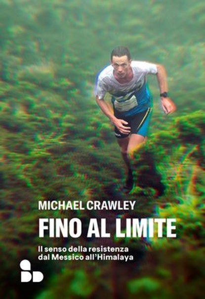 Fino al limite, Michael Crawley - Ebook - 9788867835713
