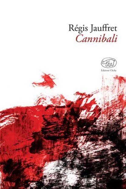Cannibali, Régis Jauffret - Ebook - 9788867995011