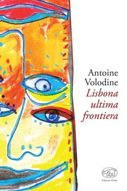 Lisbona ultima frontiera, Antoine Volodine - Ebook - 9788867995059