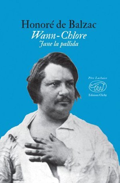 Wann-Chlore, Honoré de Balzac - Ebook - 9788867997244