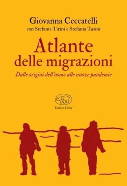 Atlante delle migrazioni, Giovanna Ceccatelli ; Stefania Tusini ; Stefania Tirini - Ebook - 9788867997831