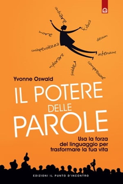 Il potere delle parole, Yvonne Oswald - Ebook - 9788868200244