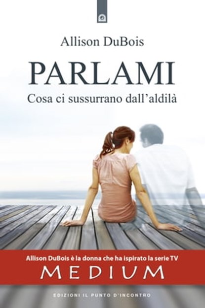 Parlami, Allison DuBois - Ebook - 9788868200787