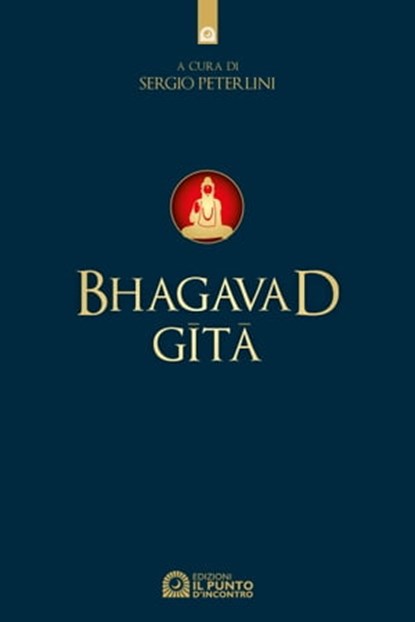 Bhagavad Gita, Sergio Peterlini - Ebook - 9788868201210