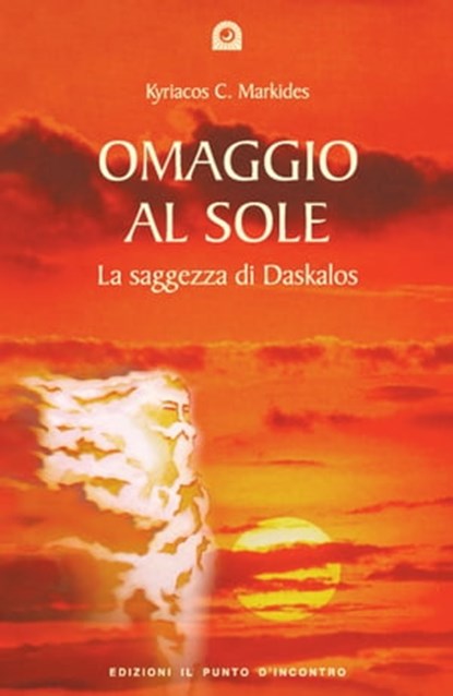 Omaggio al sole, Kyriacos C. Markides - Ebook - 9788868201357
