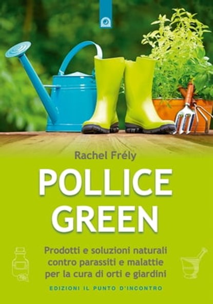 Pollice green, Rachel Frély - Ebook - 9788868203269
