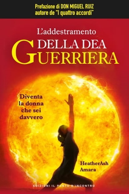 L'addestramento della dea guerriera, Heatherash Amara - Ebook - 9788868204242