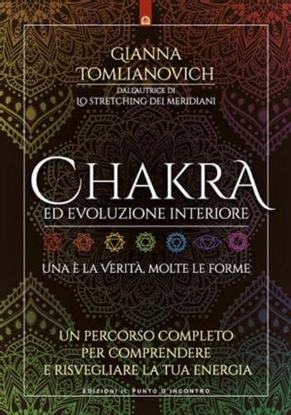 Chakra ed evoluzione interiore, Gianna Tomlianovich - Ebook - 9788868206710