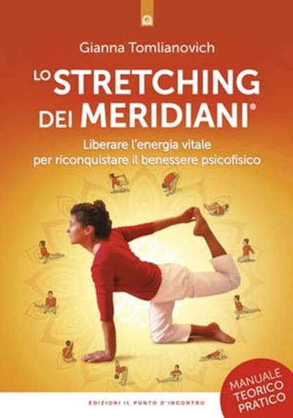 Lo stretching dei meridiani, Gianna Tomlianovich - Ebook - 9788868206802