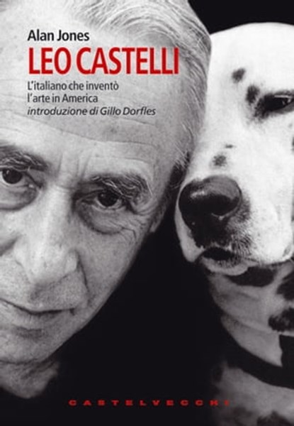 Leo Castelli, Alan Jones - Ebook - 9788868265212