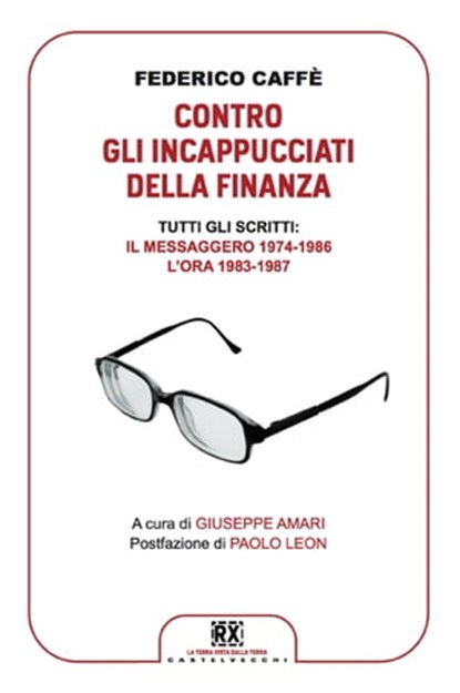 Contro gli incappucciati della finanza, Federico Caffè ; Giuseppe Amari - Ebook - 9788868266028