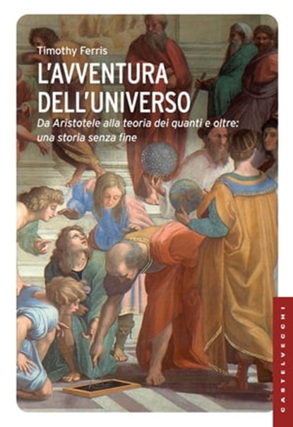 L'avventura dell'universo, Timothy Ferris - Ebook - 9788868266844