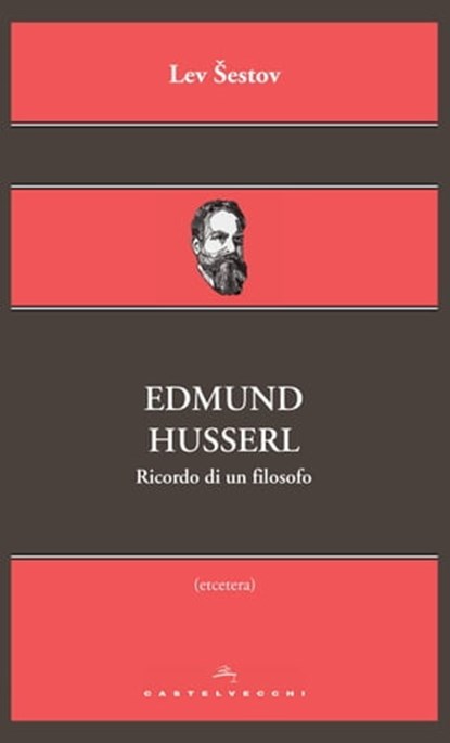 Edmund Husserl, Lev Šestov - Ebook - 9788868269357