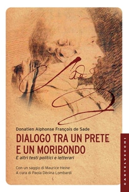 Dialogo tra un prete e un moribondo, Donatien Alphonse François de Sade - Ebook - 9788868269500