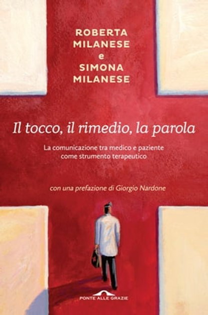 Il tocco, il rimedio, la parola, Simona Milanese ; Roberta Milanese - Ebook - 9788868332945