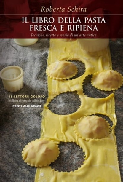 La pasta fresca e ripiena, Roberta Schira - Ebook - 9788868333218