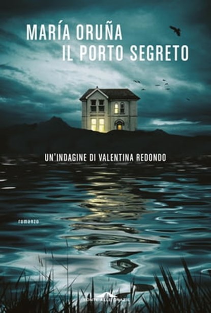 Il porto segreto, María Oruña - Ebook - 9788868339456