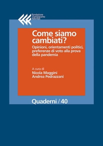 Come siamo cambiati?, Nicola Maggini ; Andrea Pedrazzani - Ebook - 9788868354312