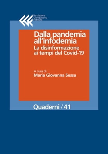 Dalla pandemia all’infodemia. La disinformazione ai tempi del Covid-19, Maria Giovanna Sessa - Ebook - 9788868354404