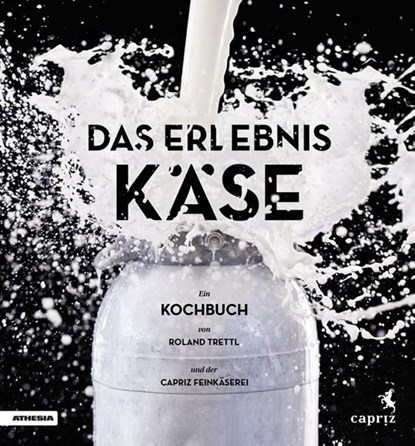 Das Erlebnis Käse, Roland Trettl - Gebonden - 9788868390808