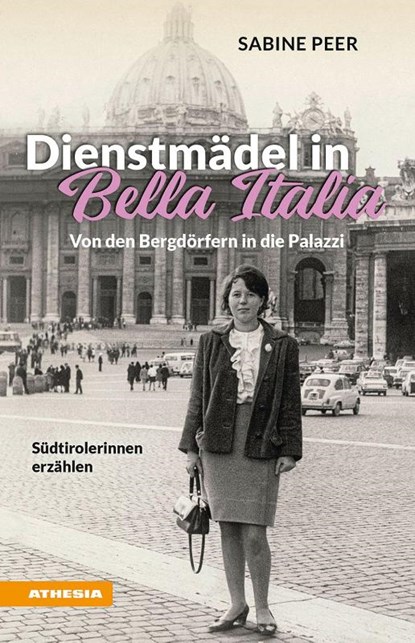Dienstmädel in Bella Italia, Sabine Peer - Paperback - 9788868396923