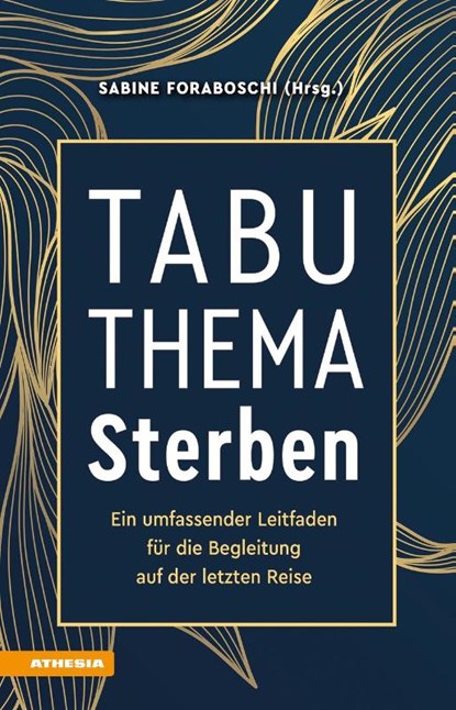 Tabuthema Sterben, Sabine Foraboschi - Paperback - 9788868397579