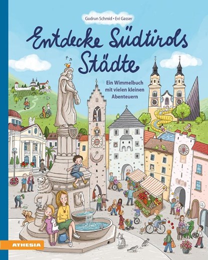 Entdecke Südtirols Städte, Gudrun Schmid - Gebonden - 9788868398583