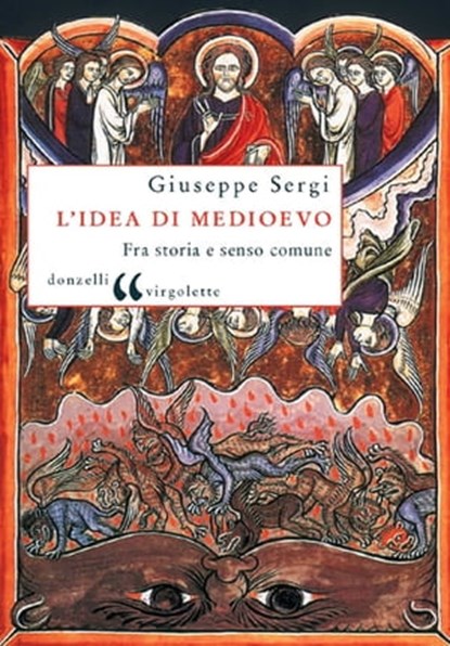 L'idea di Medioevo, Giuseppe Sergi - Ebook - 9788868432645