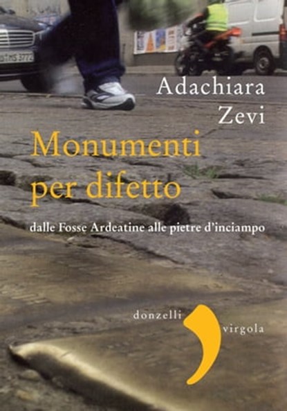 Monumenti per difetto, Adachiara Zevi - Ebook - 9788868432911