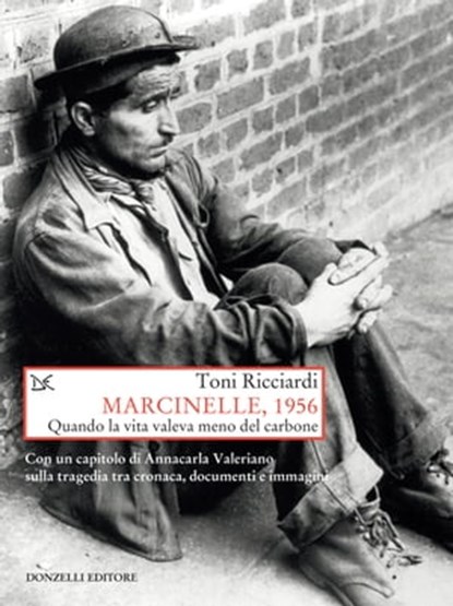 Marcinelle, 1956, Toni Ricciardi - Ebook - 9788868435547