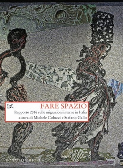Fare spazio, Michele Colucci ; Stefano Gallo - Ebook - 9788868435936