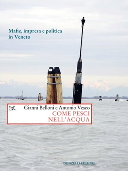 Come pesci nell'acqua, Gianni Belloni ; Antonio Vesco - Ebook - 9788868437978