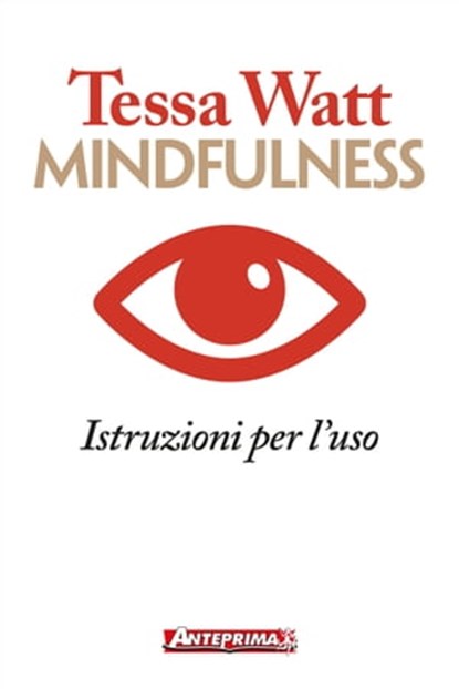 Mindfulness, Tessa Watt - Ebook - 9788868491123