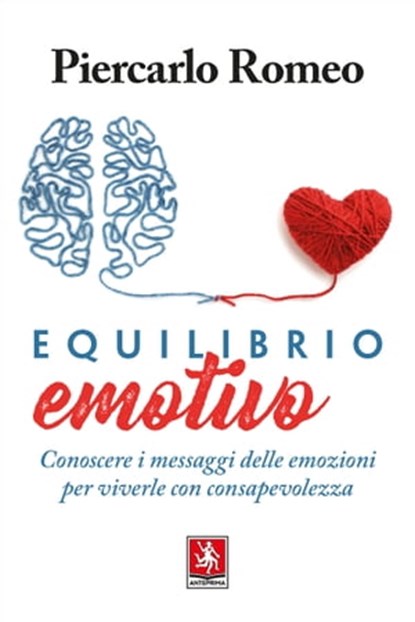 Equilibrio emotivo, Piercarlo Romeo ; Max Damioli - Ebook - 9788868491659