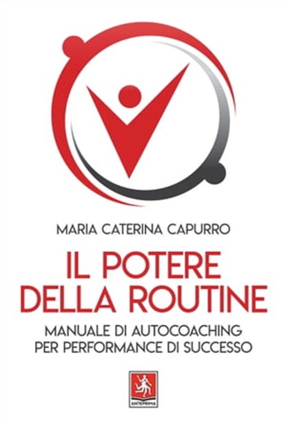 Il potere della routine, Maria Caterina Capurro - Ebook - 9788868492182