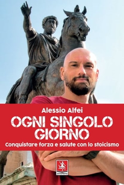 Ogni singolo giorno, Alessio Alfei - Ebook - 9788868492779