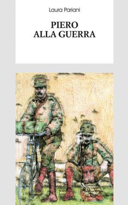 Piero alla guerra, Laura Pariani - Ebook - 9788868571863