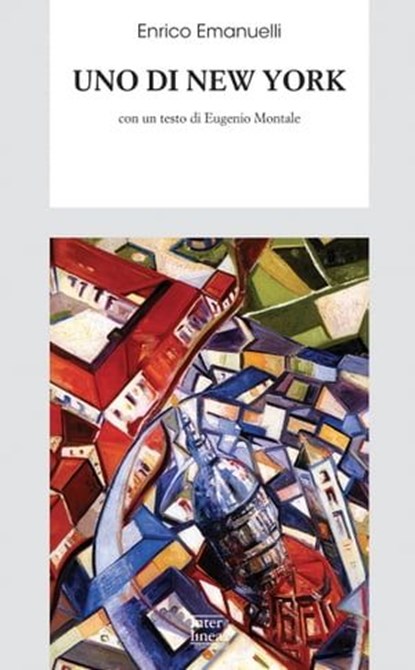 Uno di New York, Enrico Emanuelli - Ebook - 9788868571924