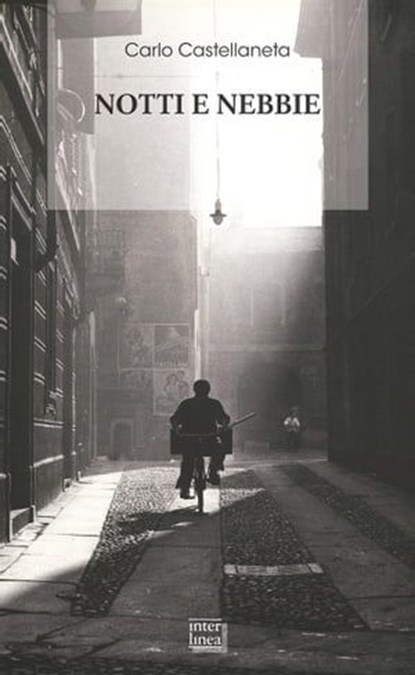 Notti e nebbie, Carlo Castellaneta - Ebook - 9788868572341