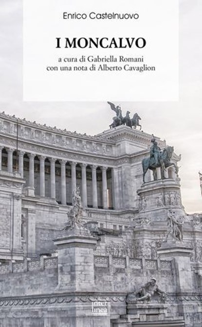 I Moncalvo, Enrico Castelnuovo ; Alberto Cavaglion - Ebook - 9788868572976